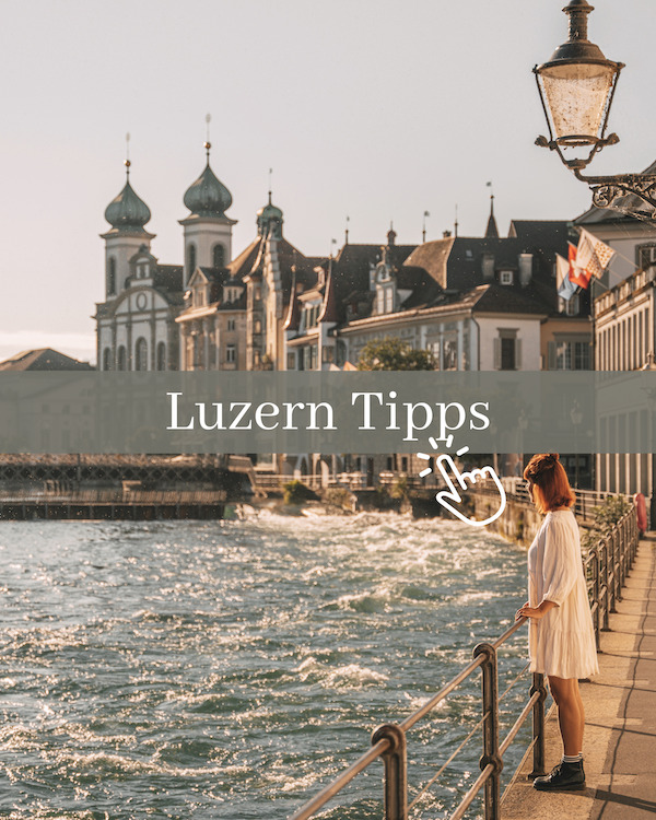 Luzern Tipps