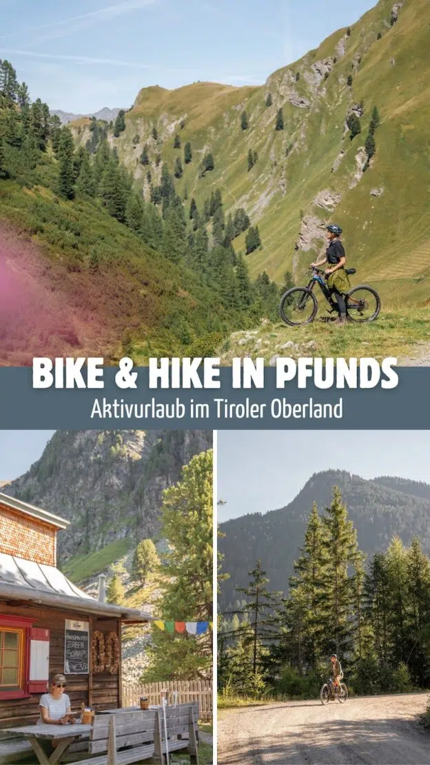 Bike und Hike in Pfunds Tirol Pinterest